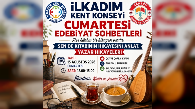 İlkadım Kent Konseyi Cumartesi Sohbetleri'nde 'Yazarların Kitap Öyküleri' Konuşulacak
