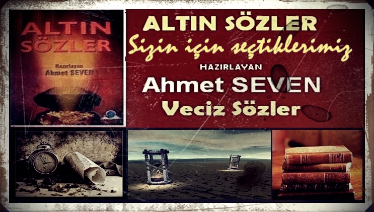 Tarihe mal olan altın sözler