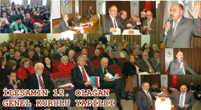 İLESAMIN 12. OLAĞAN GENEL KURULU YAPILDI
