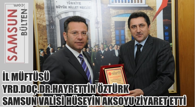 Müftü Öztürk, Vali Aksoy'u ziyaret etti