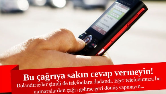 Bu çağrıya sakın cevap vermeyin!