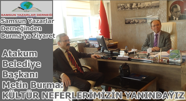 Burma: Kültür neferlerimizin yanındayız
