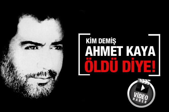 İşte Ahmet KAYA'nın yaşayan sesi