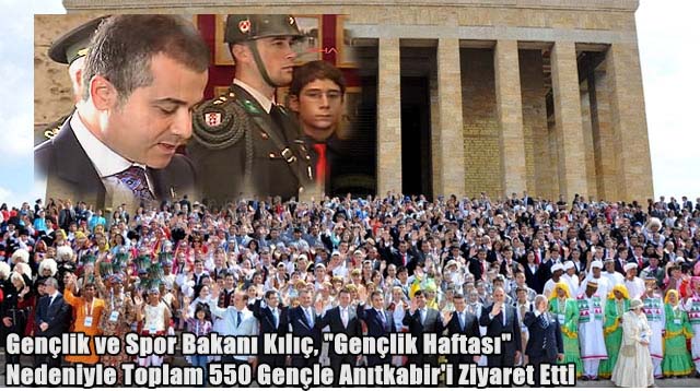 Suat Kılıç 550 gençle Anıtkabir'i ziyaret etti