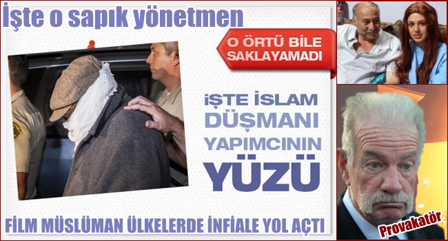 İSLAM DÜNYASINI AYAĞA KALDIRAN SAPIK ADAM