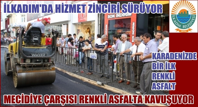 MECİDİYE ÇARŞISI YENİ GÖRÜNÜMÜNE KAVUŞUYOR