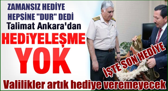 Valilikler artık hediye veremeyecek