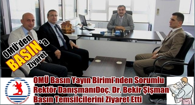 OMÜ'DEN BASIN KURULUŞLARINA ZİYARET