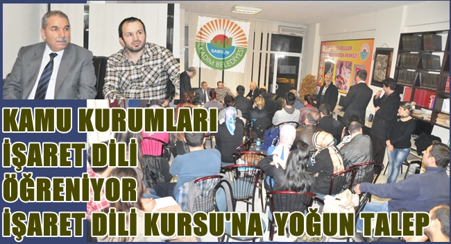 KAMU KURUMLARI İŞARET DİLİ ÖĞRENİYOR