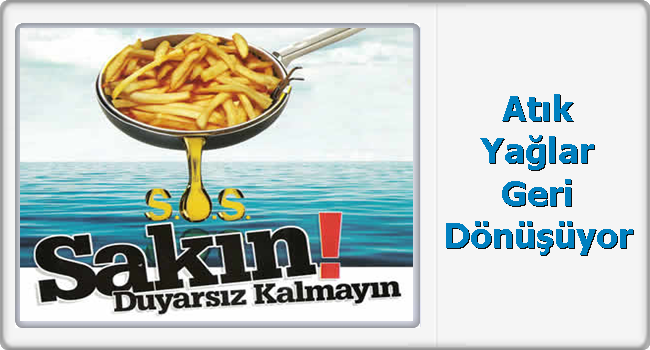 Atık Yağlar Geri Kazandırılıyor