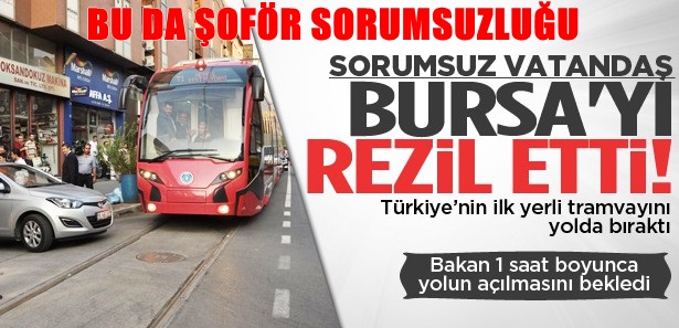 YERLİ TRAMVAYA YERLİ ENGEL
