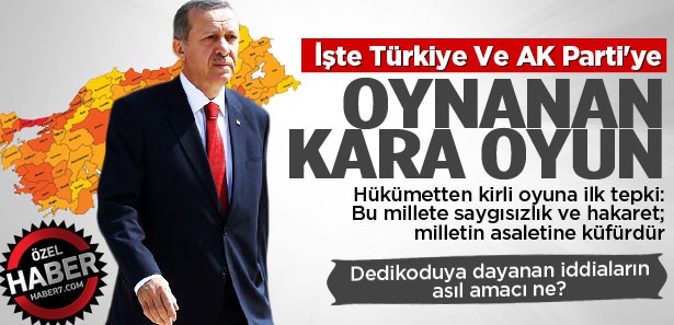 AK PARTİYE OYNANAN KİRLİ OYUN