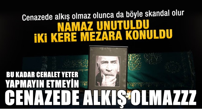 KURTİZ'İN CENAZESİ İKİ KEZ GÖMÜLDÜ