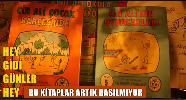 CİN ALİ ARTIK BASILMIYOR