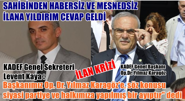 Yılmaz Karagöz malum ilanı yalanladı