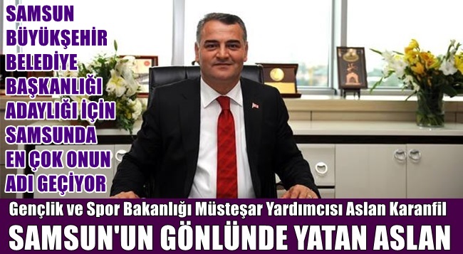 SAMSUN'UN GÖNLÜNDE YATAN ASLAN