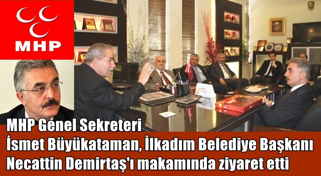 MHP Genel Sekreteri Başkan Demirtaş'ı Ziyaret Etti