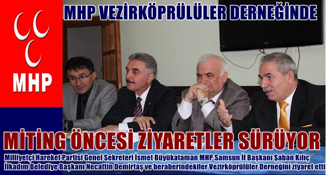 MHP'den Vezirköprülülere ziyaret