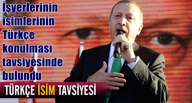 Başbakan'dan 'Türkçe isim' hassasiyeti