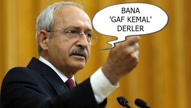 KILIÇDAROĞLUNDAN GAF ÜSTÜNE GAF