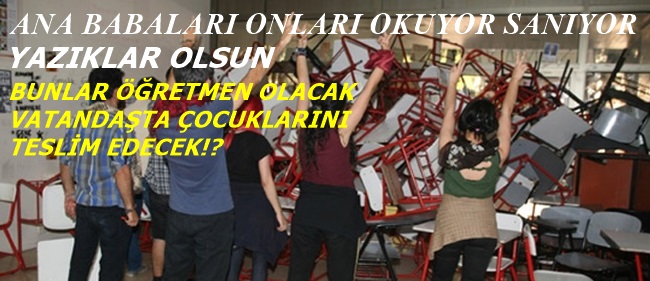 BU ÖĞRENCİLER MAŞA OLARAK KULLANIYORLAR