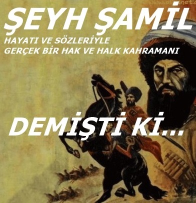 ŞEYH ŞAMİL (KAFKAS KARTALI)