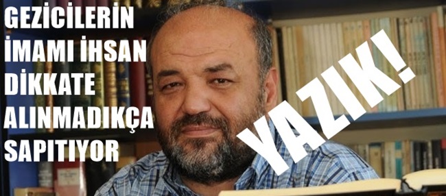 GEZİ İMAMINDAN KALBİNE GÖRE FETVA