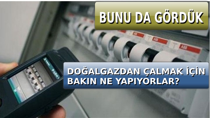 DOĞALGAZA BALLI REÇELLİ KURNAZLIK