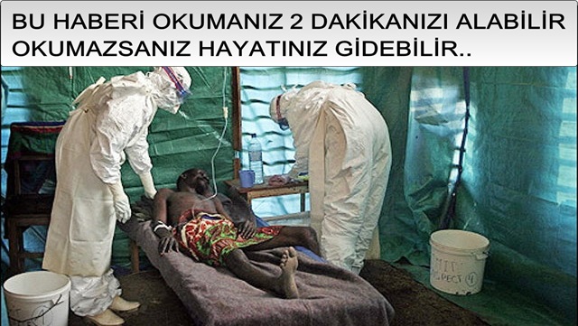 EBOLA VİRÜSÜ NEDİR NASIL ANLAŞILIR?