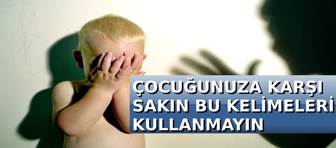 ÇOCUĞUNUZA KÜÇÜMSEYİCİ DAVRANMAYIN