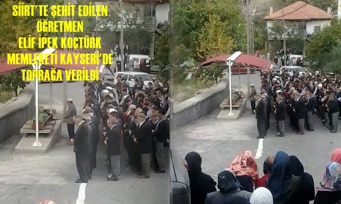 ŞEHİT ÖĞRETMEN ELİF İPEK KOÇTÜRK TOPRAĞA VERİLDİ