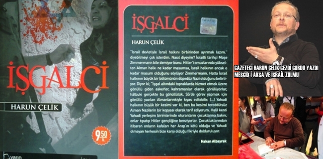 Harun Çelik 'İşgalci' kitabıyla İsrail vahşetini sergiliyor