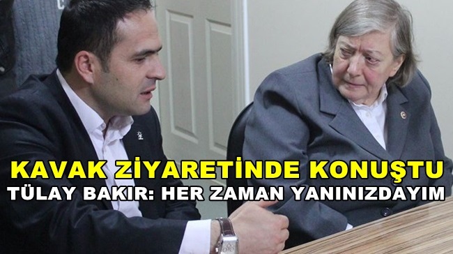 Milletvekili Tülay Bakır Kavak'ta ziyaretlerde bulundu