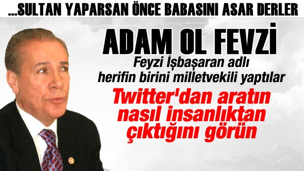 Feyzi İşbaşaran sosyal medya üzerinden saldırmış!