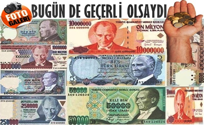 Bugün bu paralardan bir tanesi olsa sayabilir miydiniz?