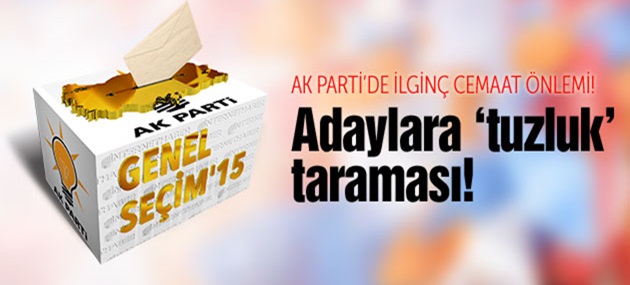 AK Parti'de aday adaylarına paralel taraması
