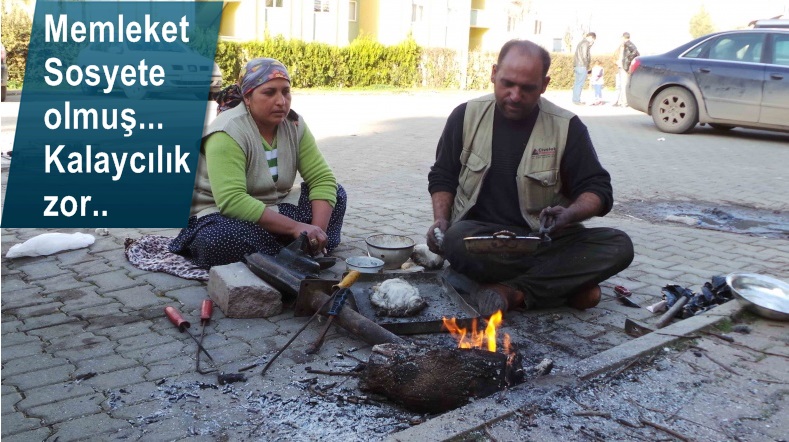 Memleket sosyete olmuş kalaycılık zor zanaat