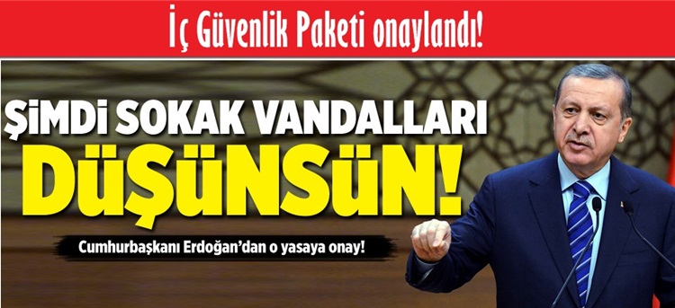 İç Güvenlik Paketi onaylandı!