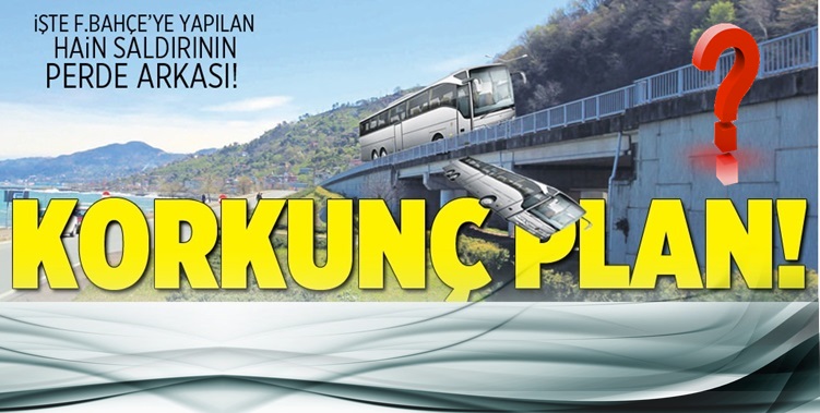 Fenerbahçe'ye yapılan hain planın perde arkası