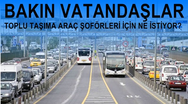 Toplu taşıma araçlarına bu kurallar acilen getirilmeli