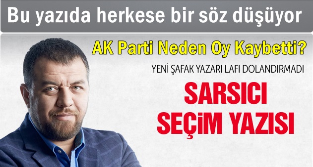 AK Parti neden oy kaybetti biliyor musunuz?