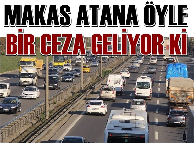 Trafikte makas atandan akli dengesi yerindedir raporu istenecek