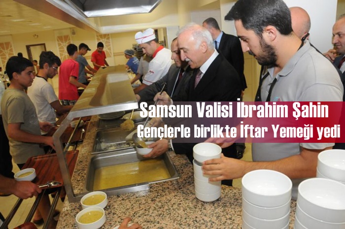 Vali İbrahim ŞAHİN gençlerle birlikte iftar yemeği yedi