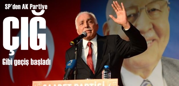 SP'den AK Parti saflarına çığ gibi geçiş başladı
