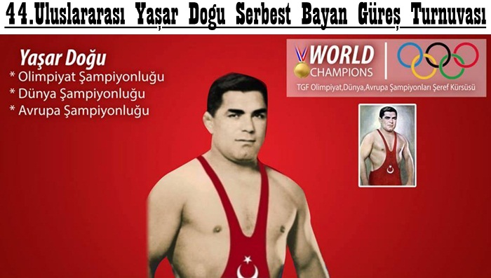 44.Uluslararası Yaşar Doğu Serbest Bayan Güreş Turnuvası
