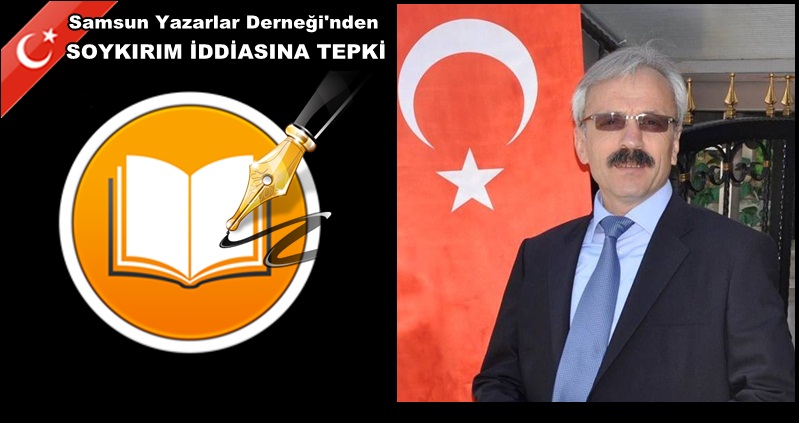 Samsun Yazarlar Derneği Başkanı Ahmet Seven: Küfür Tek Millettir