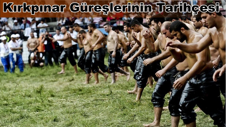 Kırkpınar Güreşlerinin Tarihçesi