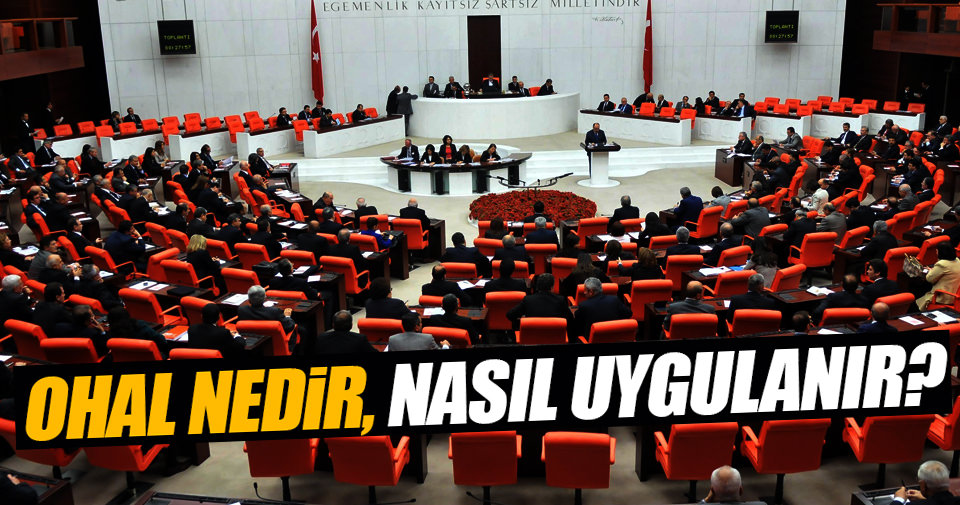 Cumhurbaşkanı Erdoğan'ın açıkladığı OHAL nedir?
