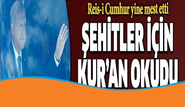 Erdoğan Gaziantepteki Ulucamide Şehitler için Kur'an Okudu