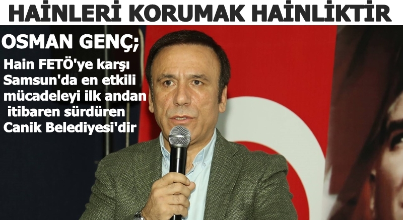 FETÖ'ye karşı en etkin mücadeleyi Canik Belediyesi verdi
